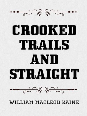 cover image of Crooked Trails and Straight